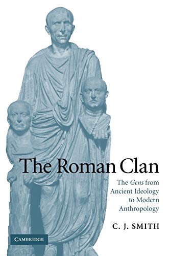 9780521102254: The Roman Clan: The Gens from Ancient Ideology to Modern Anthropology (The W. B. Stanford Memorial Lectures)