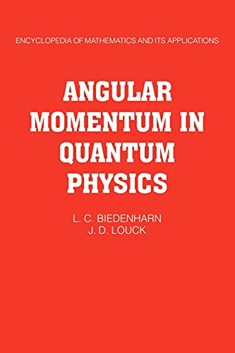 9780521102445: Angular Momentum in Quantum Physics: Theory and Application (Encyclopedia of Mathematics and its Applications, Series Number 8)