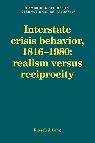 9780521102698: Interstate Crisis Behavior, 1816-1980: 28 (Cambridge Studies in International Relations, Series Number 28)