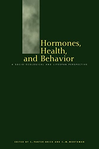 Stock image for Hormones, Health and Behaviour: A Socio-ecological and Lifespan Perspective for sale by Book Dispensary