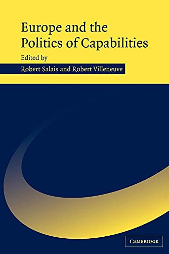 Stock image for Europe and the Politics of Capabilities for sale by Reuseabook