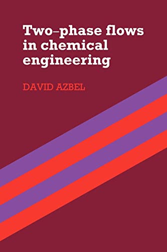 9780521104241: Two Phase Flows in Chemical Engineering