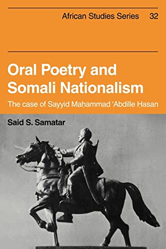 Stock image for Oral Poetry and Somali Nationalism: The Case of Sayid Mahammad 'Abdille Hasan (African Studies) for sale by Chiron Media