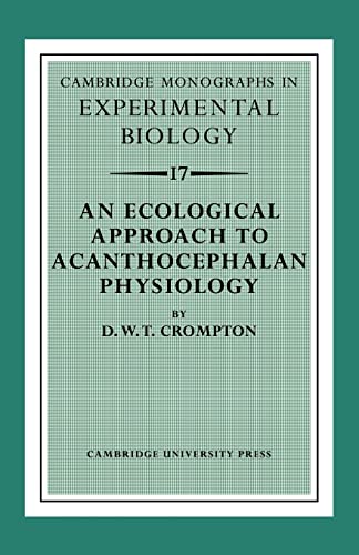 Beispielbild fr An Ecological Approach to Acanthocephalan Physiology zum Verkauf von Chiron Media