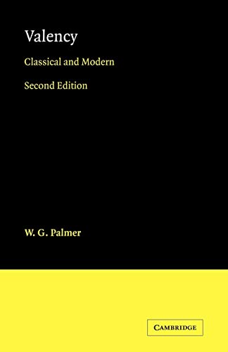 Valency: Classical and Modern (9780521104968) by Palmer, W. G.