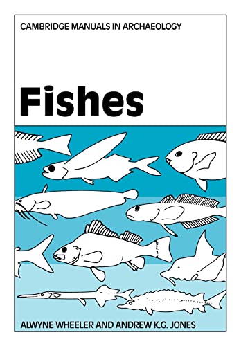 9780521105415: Fishes (Cambridge Manuals in Archaeology)