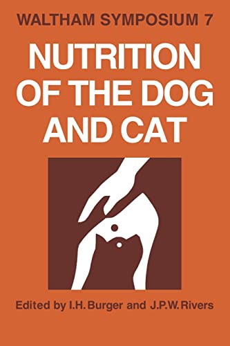 Beispielbild fr Nutrition of the Dog and Cat: Waltham Symposium Number 7 zum Verkauf von Chiron Media