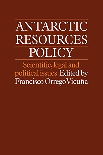 9780521105507: Antarctic Resources Policy: Scientific, Legal and Political Issues