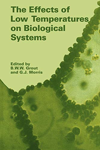 Imagen de archivo de The Effects of Low Temperature on Biological Systems a la venta por THE SAINT BOOKSTORE