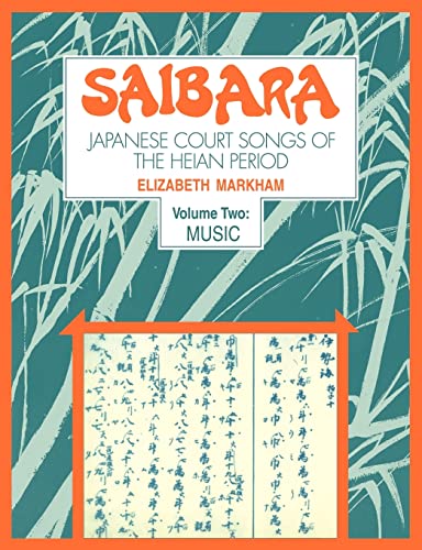 9780521105989: Saibara: Volume 2, Music: Japanese Court Songs of the Heian Period