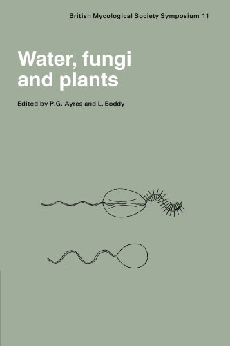 Stock image for Water, Fungi and Plants: Symposium of the British Mycological Society Held at the University of Lancaster, April 1985 (British Mycological Society Symposia, Series Number 11) for sale by Lucky's Textbooks