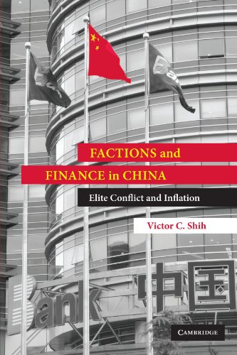 Factions and Finance in China: Elite Conflict and Inflation