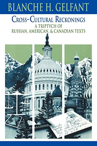 Stock image for Cross-Cultural Reckonings: A Triptych of Russian, American and Canadian Texts (Cambridge Studies in American Literature and Culture, Series Number 84) for sale by Lucky's Textbooks