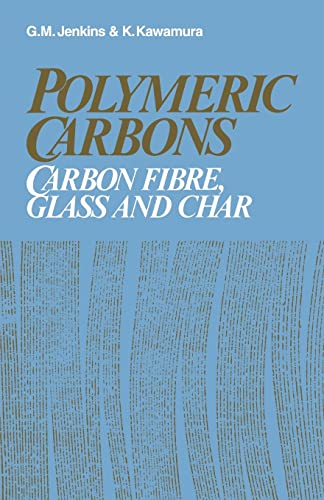 9780521106788: Polymeric Carbons: Carbon Fibre, Glass and Char