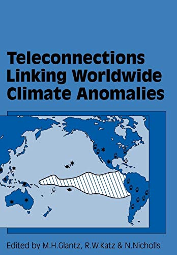 9780521106849: Teleconnections Linking Worldwide Climate Anomalies