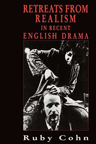 9780521106931: Retreats from Realism in Recent English Drama