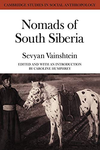 Imagen de archivo de Nomads South Siberia: The Pastoral Economies of Tuva (Cambridge Studies in Social Anthropology, 25) a la venta por Lucky's Textbooks