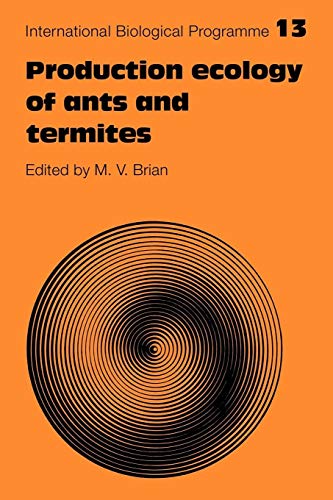 Stock image for Production Ecology of Ants and Termites (International Biological Programme Synthesis Series) for sale by Moe's Books