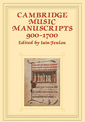 Imagen de archivo de Cambridge Music Manuscripts, 900-1700 a la venta por Revaluation Books