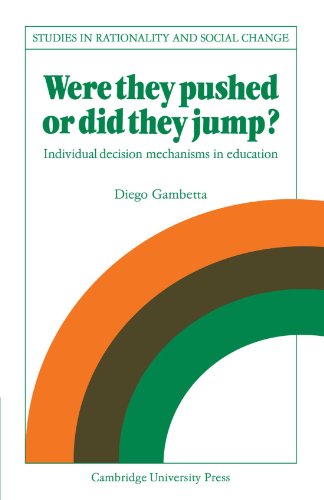 Imagen de archivo de Were They Pushed or Did They Jump?: Individual Decision Mechanisms in Education (Studies in Rationality and Social Change) a la venta por Chiron Media