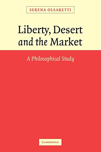 Imagen de archivo de Liberty, Desert and the Market: A Philosophical Study a la venta por ZBK Books