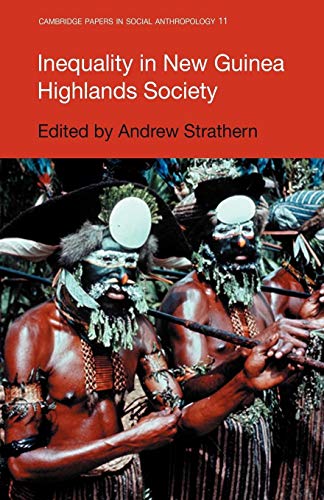 Stock image for Inequality in New Guinea Highlands Society (Cambridge Papers in Social Anthropology) for sale by Chiron Media