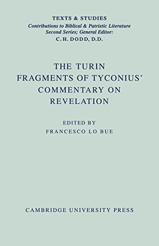 9780521108249: The Turin Fragments of Tyconius' Commentary on Revelation
