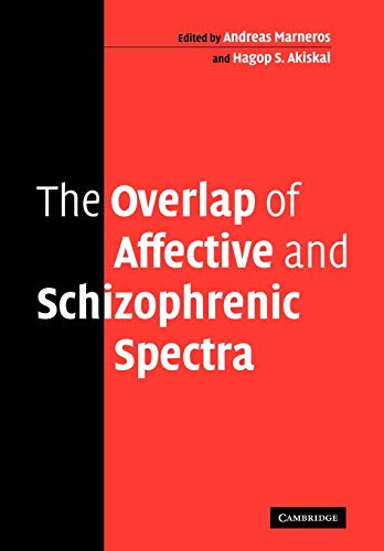 Imagen de archivo de The Overlap of Affective and Schizophrenic Spectra a la venta por Moe's Books