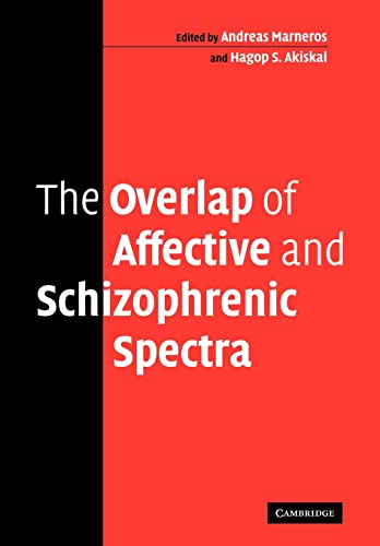 9780521108713: The Overlap of Affective and Schizophrenic Spectra