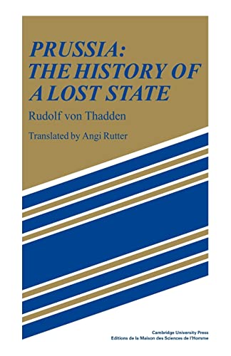 9780521108836: Prussia: The History of a Lost State