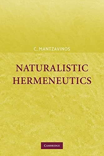 Stock image for Naturalistic Hermeneutics for sale by DFTP Holdings