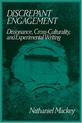 Stock image for Discrepant Engagement: Dissonance; Cross-Culturality and Experimental Writing for sale by Ria Christie Collections