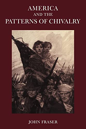 America and the Patterns of Chivalry (9780521110099) by Fraser, John