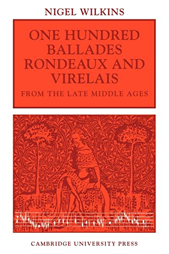 9780521110327: One Hundred Ballades, Rondeaux and Virelais from the Late Middle Ages