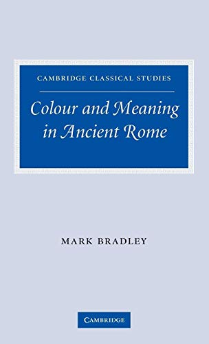 9780521110426: Colour and Meaning in Ancient Rome