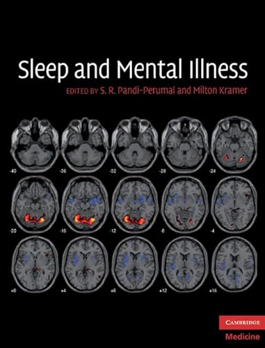 Beispielbild fr Sleep and Mental Illness (Cambridge Medicine (Hardcover)) zum Verkauf von WorldofBooks