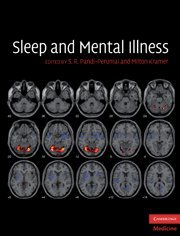 9780521110501: Sleep and Mental Illness (Cambridge Medicine (Hardcover))