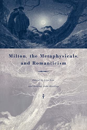 Beispielbild fr Milton, the Metaphysicals, and Romanticism zum Verkauf von Books Puddle