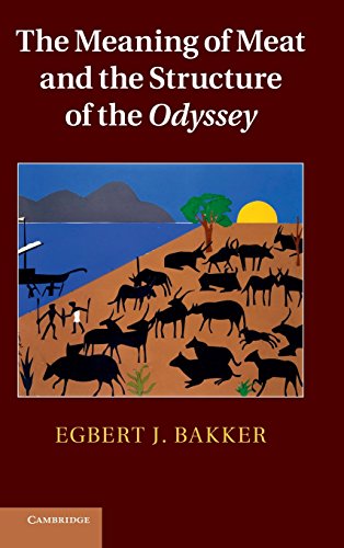 9780521111201: The Meaning of Meat and the Structure of the Odyssey