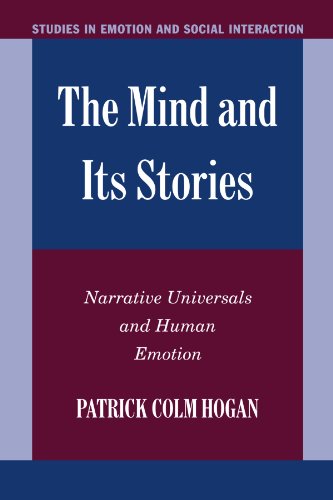 Stock image for The Mind and its Stories: Narrative Universals and Human Emotion (Studies in Emotion and Social Interaction) for sale by HPB-Red