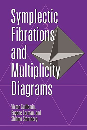 Imagen de archivo de Symplectic Fibrations and Multiplicity Diagrams a la venta por Lucky's Textbooks