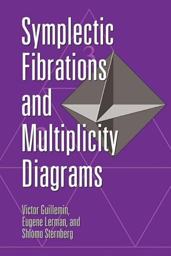 9780521111867: Symplectic Fibrations and Multiplicity Diagrams