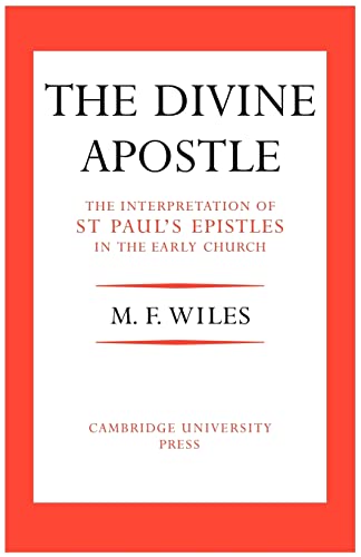 9780521112062: Divine Apostle: The Interpretation of St. Paul's Epistles in the Early Church