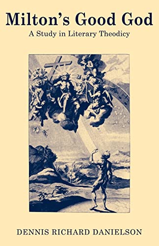 9780521112383: Milton's Good God: A Study in Literary Theodicy