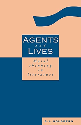 9780521112444: Agents and Lives: Moral Thinking in Literature