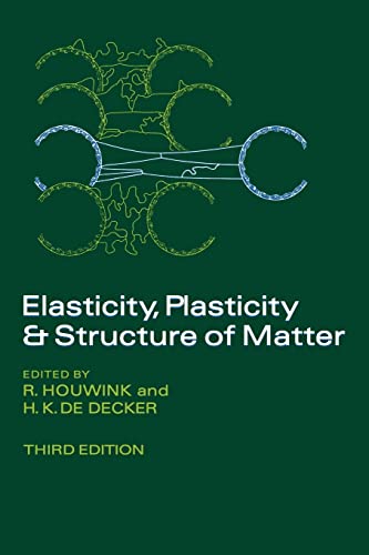 Imagen de archivo de Elasticity, Plasticity and Structure of Matter a la venta por Chiron Media