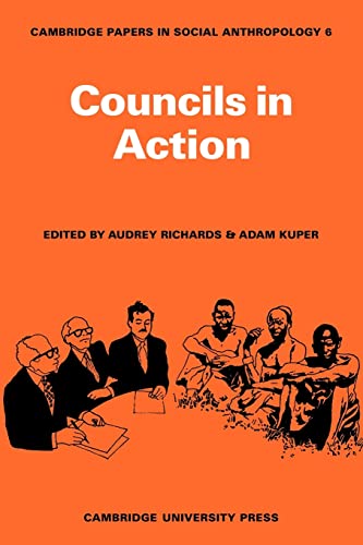 9780521113410: Councils in Action: 6 (Cambridge Papers in Social Anthropology, Series Number 6)