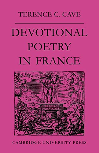 Imagen de archivo de Devotional Poetry in France c. 1570-1613 a la venta por Chiron Media