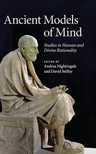 Beispielbild fr Ancient Models of Mind: Studies in Human and Divine Rationality zum Verkauf von Anybook.com