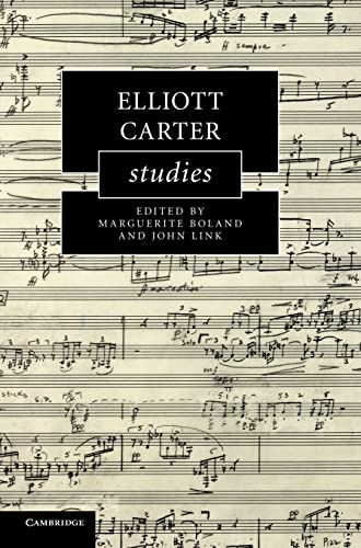 9780521113625: Elliott Carter Studies (Cambridge Composer Studies)